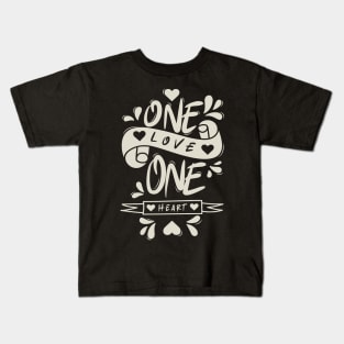 One Love One Heart Kids T-Shirt